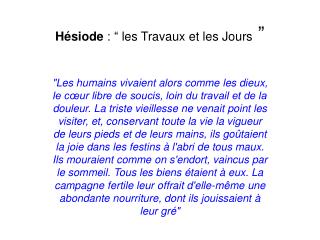 Hésiode  : “ les Travaux et les Jours  ”