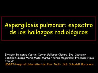 Aspergilosis pulmonar: espectro de los hallazgos radiológicos