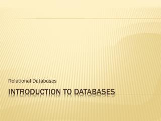 Introduction to Databases