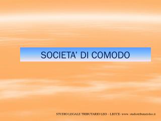 SOCIETA’ DI COMODO