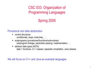 CSC 533: Organization of Programming Languages Spring 2005