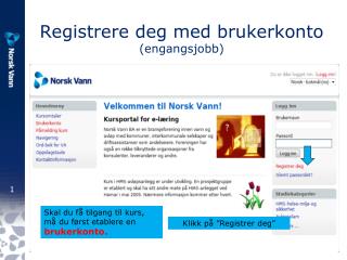 Registrere deg med brukerkonto (engangsjobb)