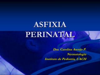 ASFIXIA PERINATAL