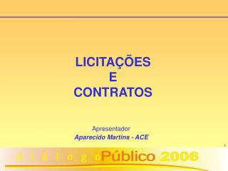 LICITAÇÕES E CONTRATOS