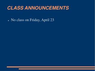 CLASS ANNOUNCEMENTS