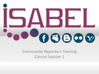 Community Reporters Training Course Session 1