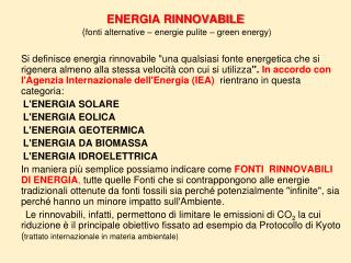 ENERGIA RINNOVABILE ( fonti alternative – energie pulite – green energy )