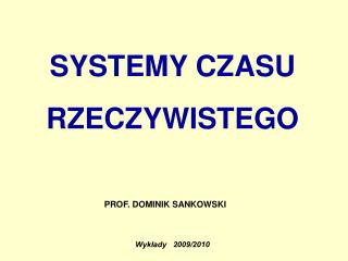 SYSTEMY CZASU RZECZYWISTEGO