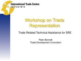 Workshop on Trade Representation
