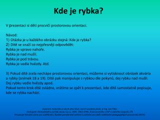 Kde je rybka?