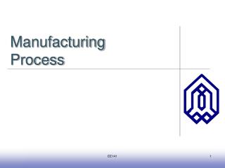 Manufacturing Process