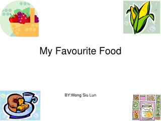 My Favourite Food