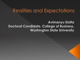 Realities and Expectations