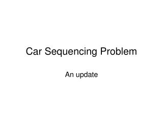 Car Sequencing Problem