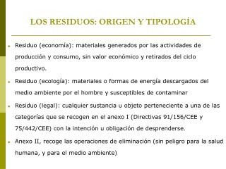 LOS RESIDUOS: ORIGEN Y TIPOLOGÍA