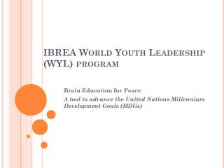 IBREA World Youth Leadership (WYL) program