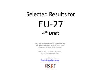 Selected Results for EU-27 4 th Draft