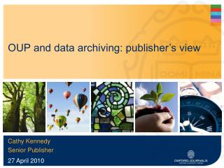 OUP and data archiving: publisher’s view