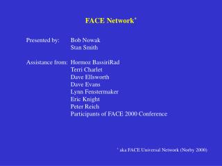 FACE Network *