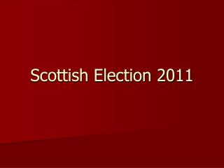 Scottish Election 2011