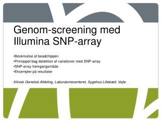 Genom-screening med Illumina SNP-array Beskrivelse af beadchippen