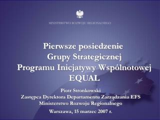 Pierwsze posiedzenie Grupy Strategicznej Programu Inicjatywy Wspólnotowej EQUAL