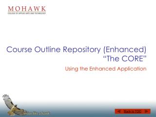 Course Outline Repository (Enhanced) “The CORE”