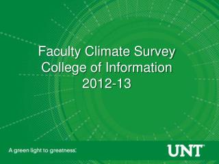 Faculty Climate Survey College of Information 2012-13