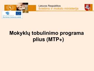 Mokyklų tobulinimo programa plius (MTP+)