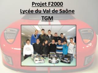 Projet F2000 Lycée du Val de Saône TGM
