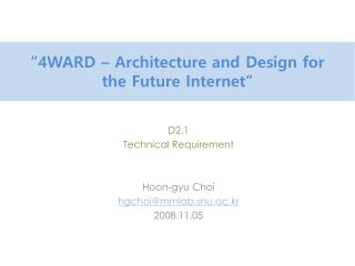 “4WARD – Architecture and Design for the Future Internet”