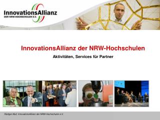 InnovationsAllianz der NRW-Hochschulen Aktivitäten, Services für Partner