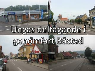 Ungas deltagande i genomfart Båstad