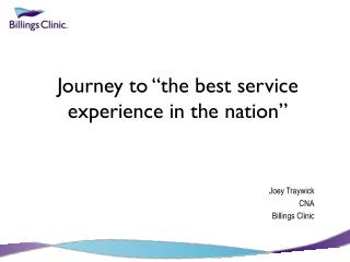 Journey to “the best service experience in the nation”