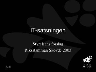 IT-satsningen