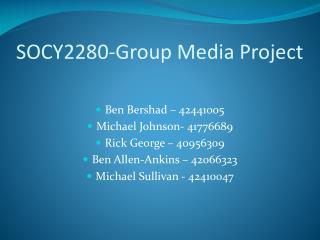 SOCY2280-Group Media Project