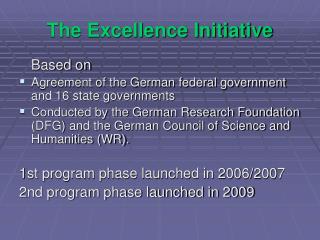 The Excellence Initiative