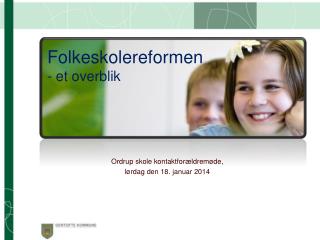 Ordrup skole kontaktforældremøde, lørdag den 18. januar 2014