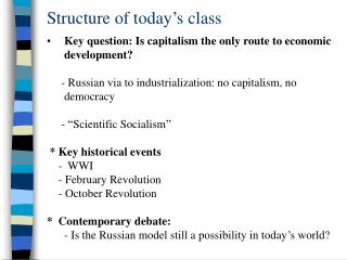 Structure of today’s class