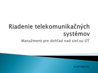 Riadenie telekomunikačných systémov
