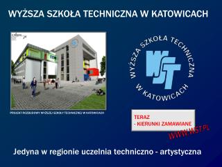 WYŻSZA SZKOŁA TECHNICZNA W KATOWICACH