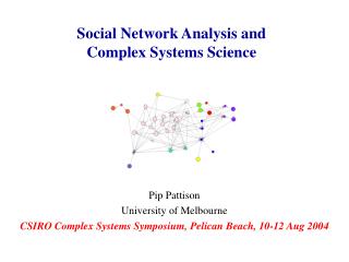 Social Network Analysis and Complex Systems Science