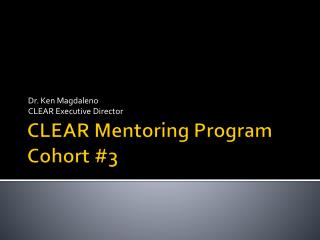 CLEAR Mentoring Program Cohort #3