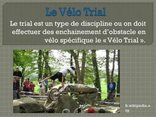 Le Vélo Trial