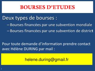 Deux types de bourses : Bourses financées par une subvention mondiale