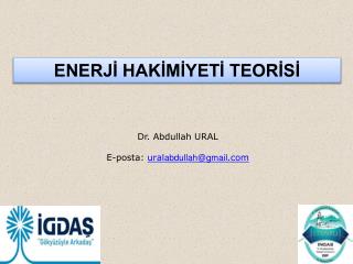 ENERJİ HAKİMİYETİ TEORİSİ