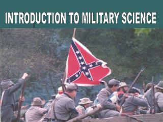 MILITARY HISTORY AND SCIENCE