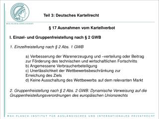 § 17 Ausnahmen vom Kartellverbot I. Einzel- und Gruppenfreistellung nach § 2 GWB