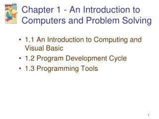 Chapter 1 - An Introduction to Computers and Problem Solving