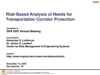 Risk-Based Analysis of Needs for Transportation Corridor Protection